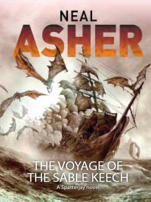 Title details for The Voyage of the Sable Keech by Neal Asher - Available